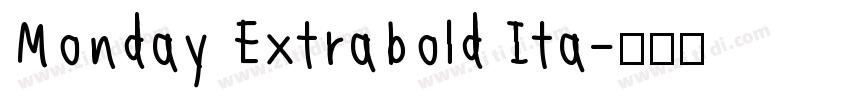 Monday Extrabold Ita字体转换